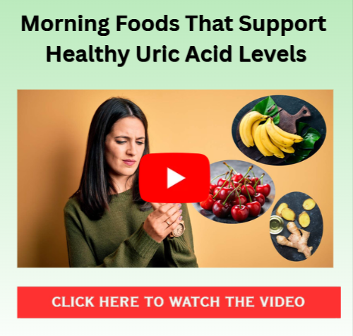 10 Morning Foods To Reduce Uric Acid To Prevent Gout - Benefites