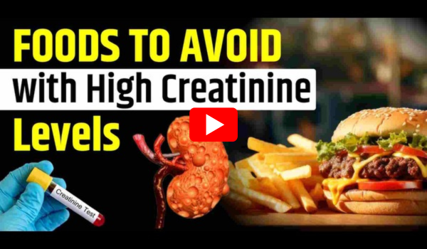 8 Foods To Reduce High Creatinine Levels For A Healthy Life