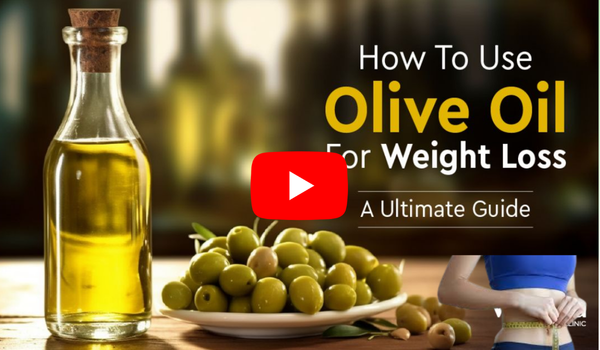 Best Time to Drink Olive Oil For Weight Loss