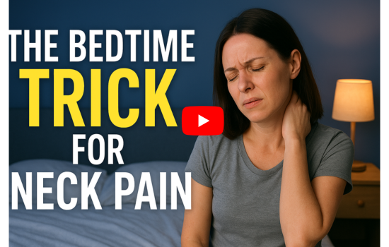 The Bedtime Trick for Neck Pain