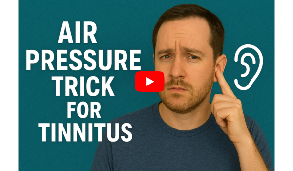 Air Pressure Trick for Tinnitus