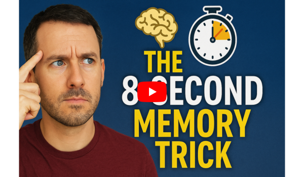 8-Second Memory Trick
