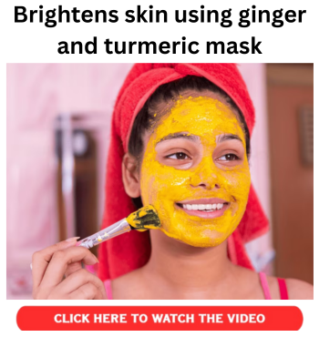 Brightens skin using ginger and turmeric mask
