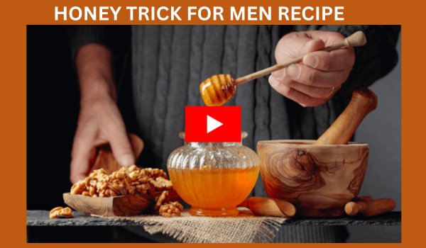 Honey Trick for Men Recipe