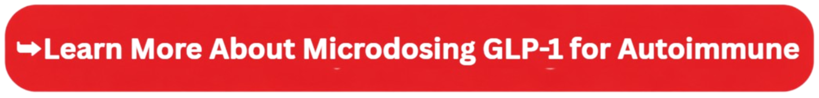 Microdosing GLP-1 for Autoimmune button