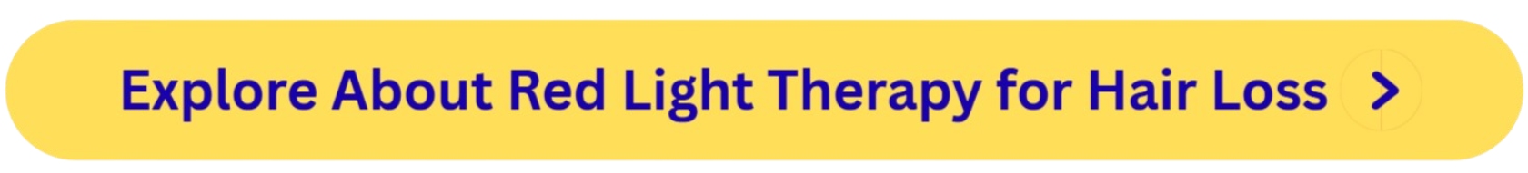 Red Light Therapy for Hair Loss Button