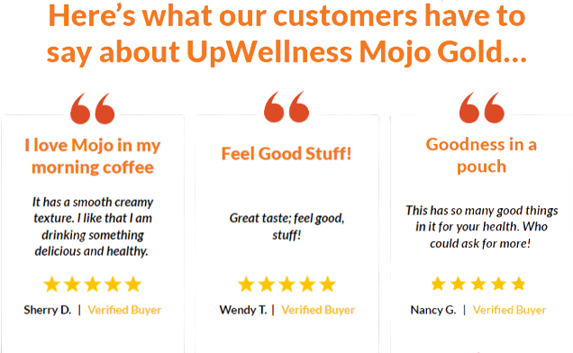 UpWellness Mojo GOLD Customer Reviews